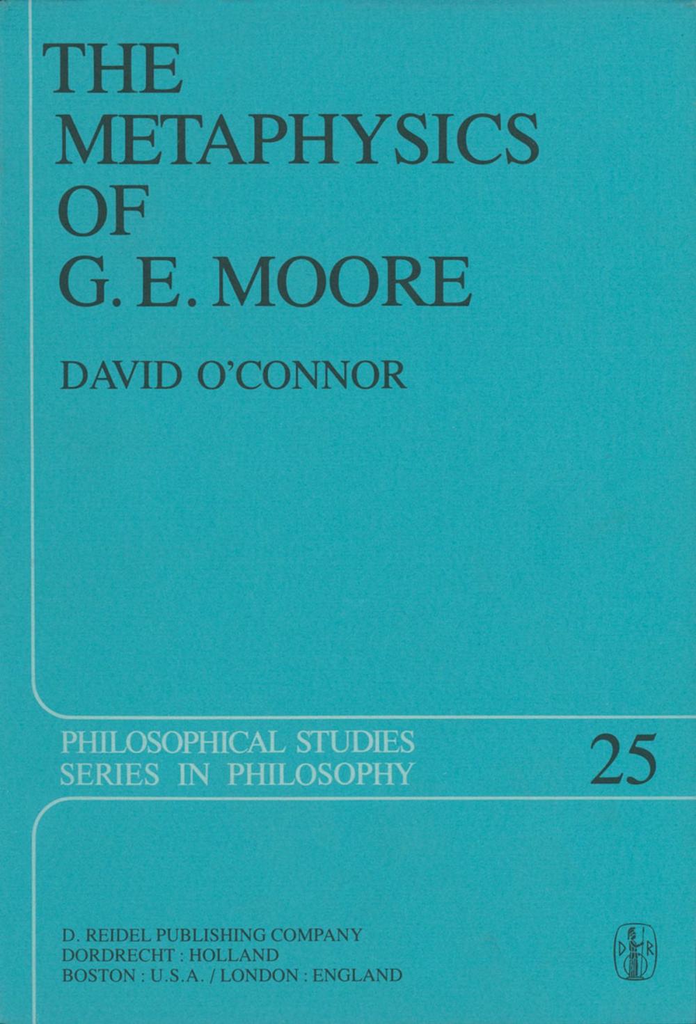 Big bigCover of The Metaphysics of G. E. Moore