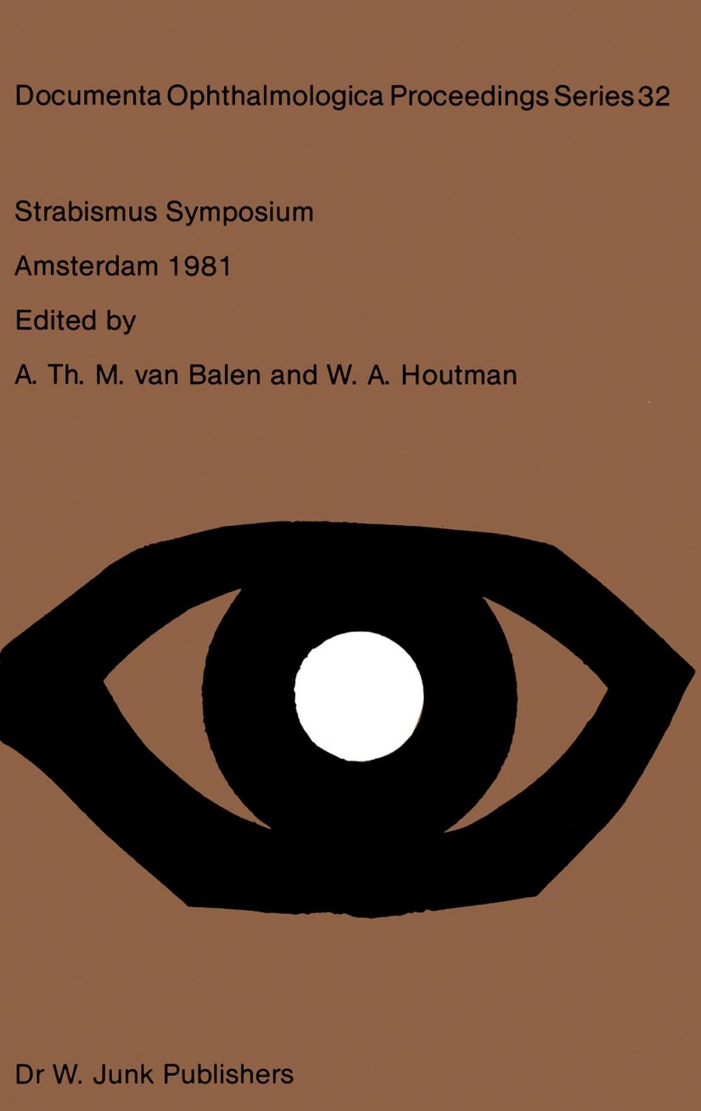 Big bigCover of Strabismus Symposium Amsterdam, September 3–4, 1981