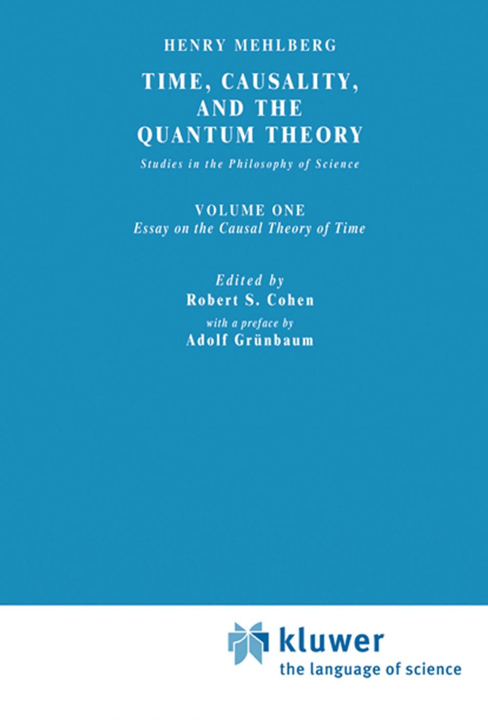 Big bigCover of Time, Causality, and the Quantum Theory