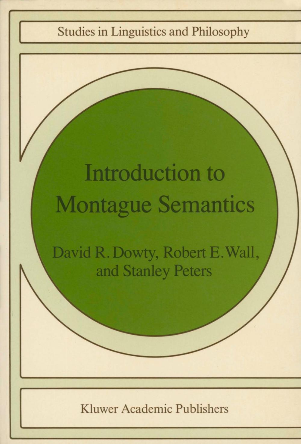 Big bigCover of Introduction to Montague Semantics