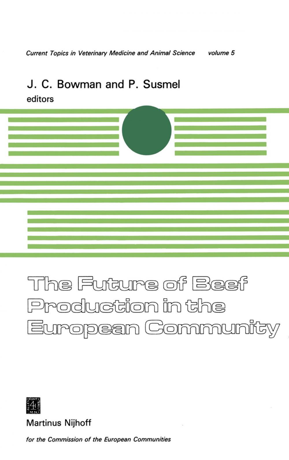 Big bigCover of The Future of Beef Production in the European Community