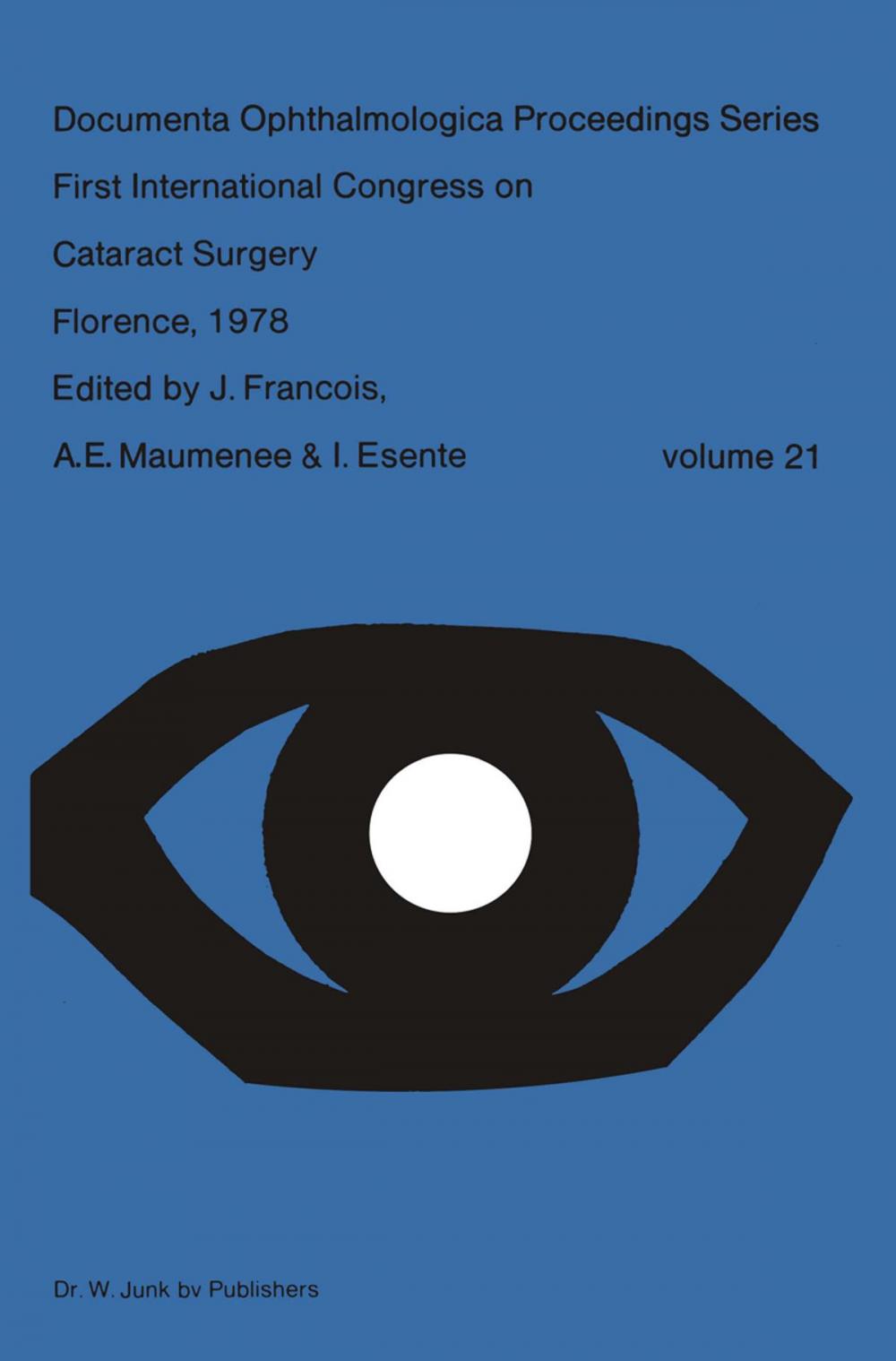 Big bigCover of First International Congress on Cataract Surgery Florence, 1978