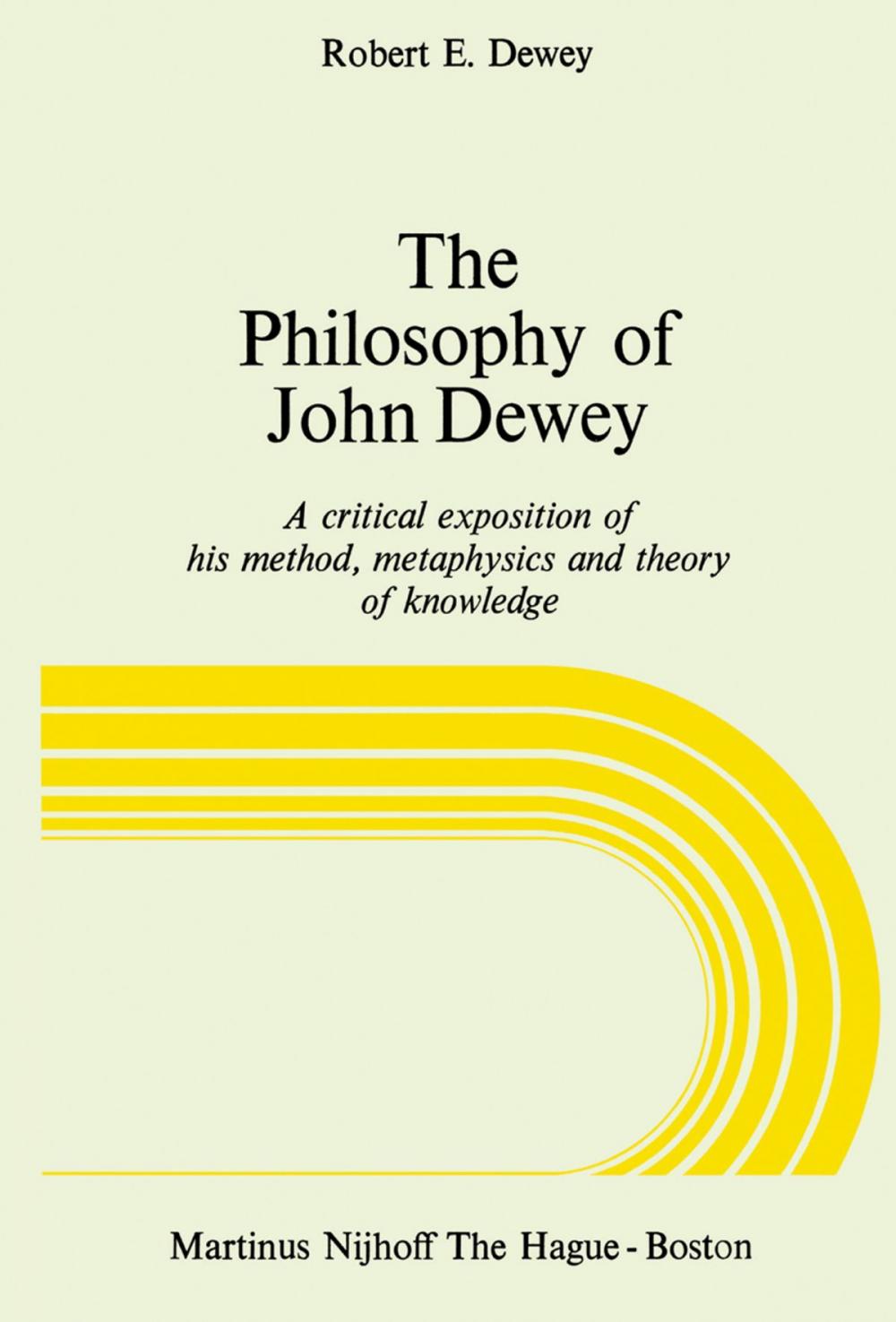 Big bigCover of The Philosophy of John Dewey