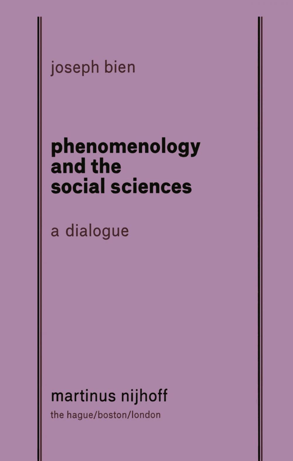 Big bigCover of Phenomenology and The Social Science: A Dialogue