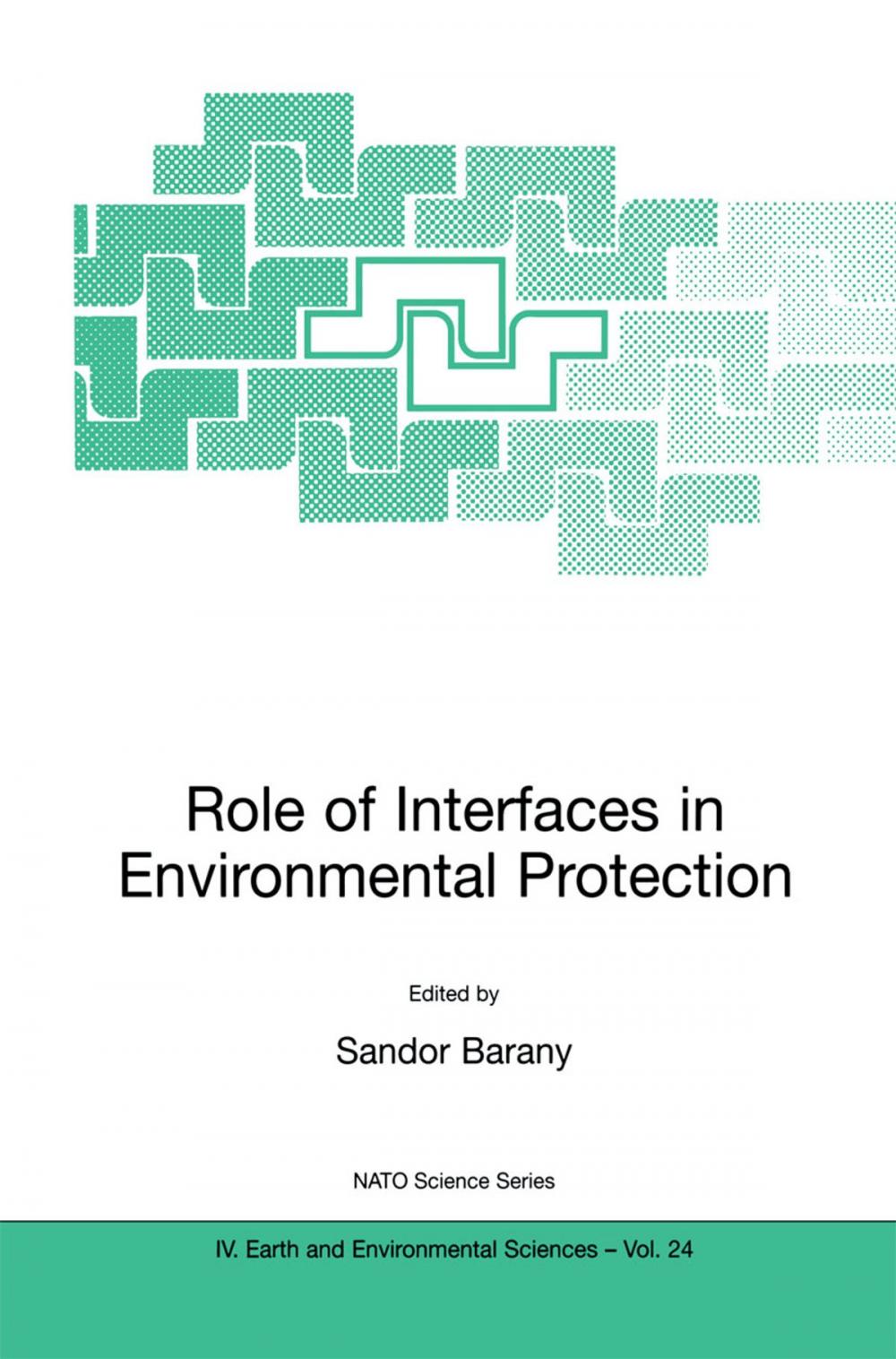 Big bigCover of Role of Interfaces in Environmental Protection