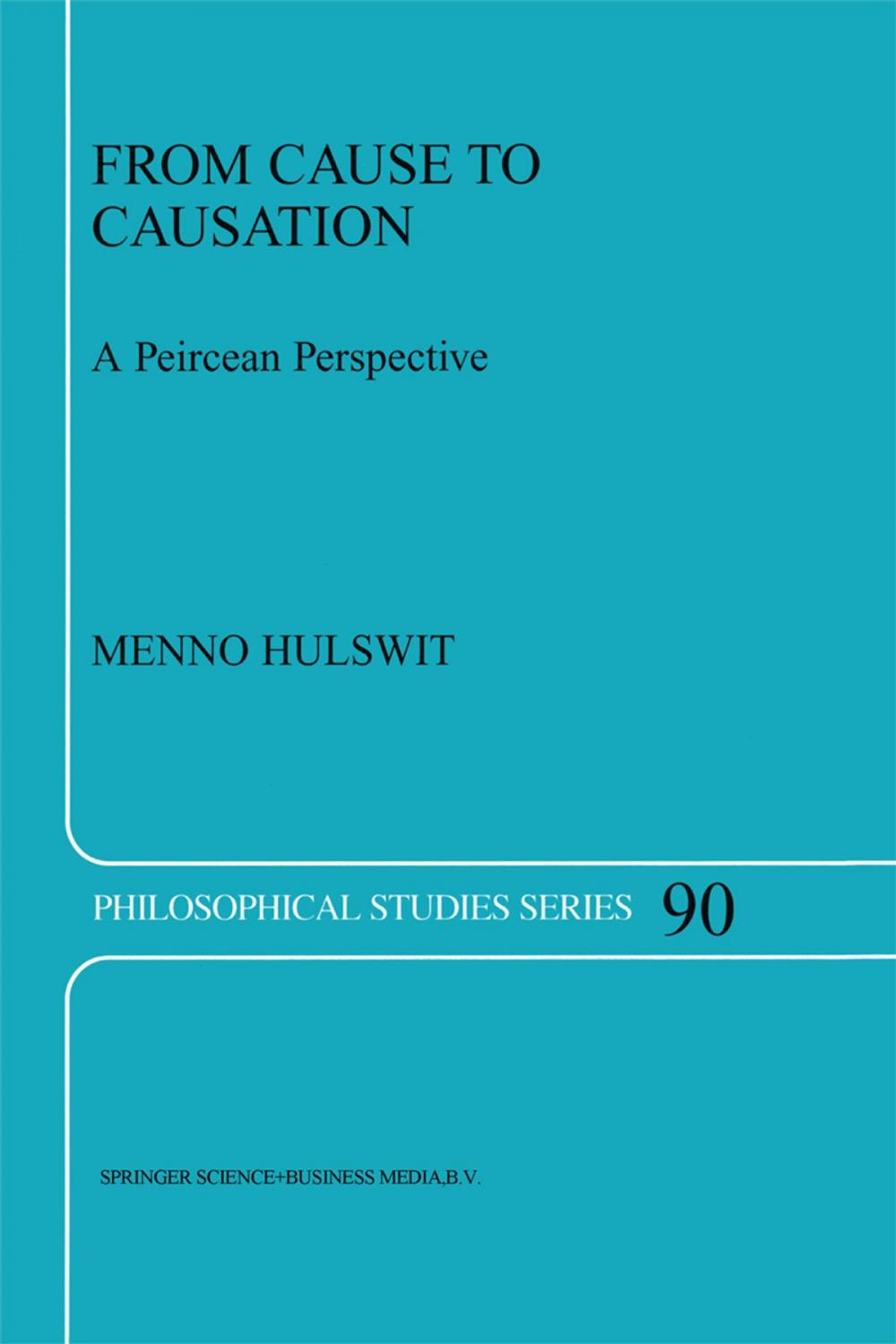 Big bigCover of From Cause to Causation