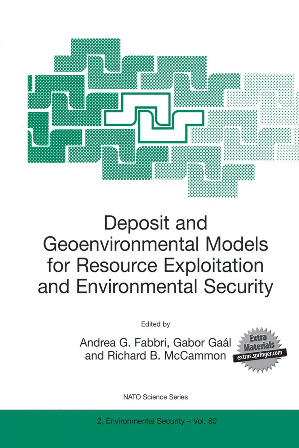 Big bigCover of Deposit and Geoenvironmental Models for Resource Exploitation and Environmental Security