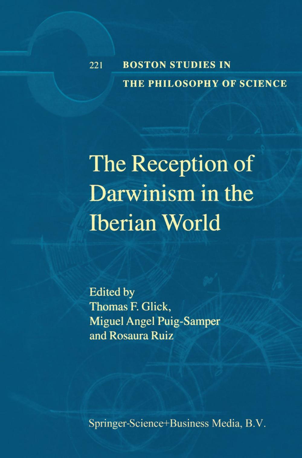 Big bigCover of The Reception of Darwinism in the Iberian World