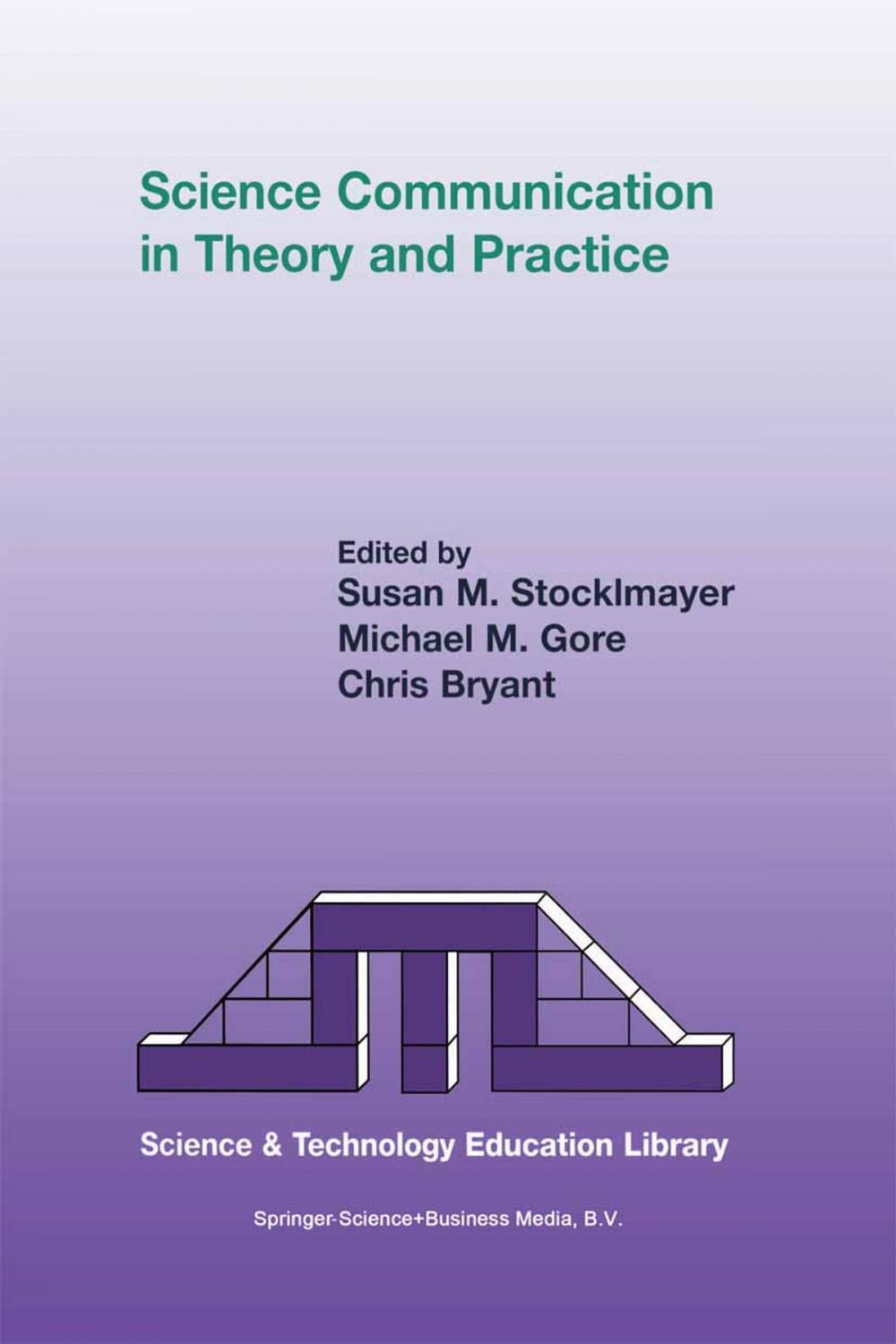 Big bigCover of Science Communication in Theory and Practice