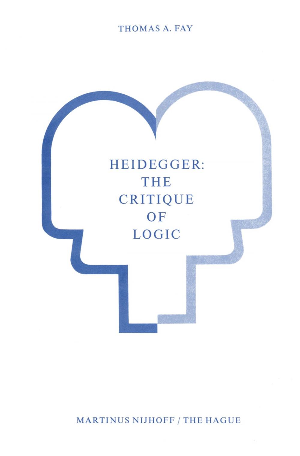 Big bigCover of Heidegger: The Critique of Logic