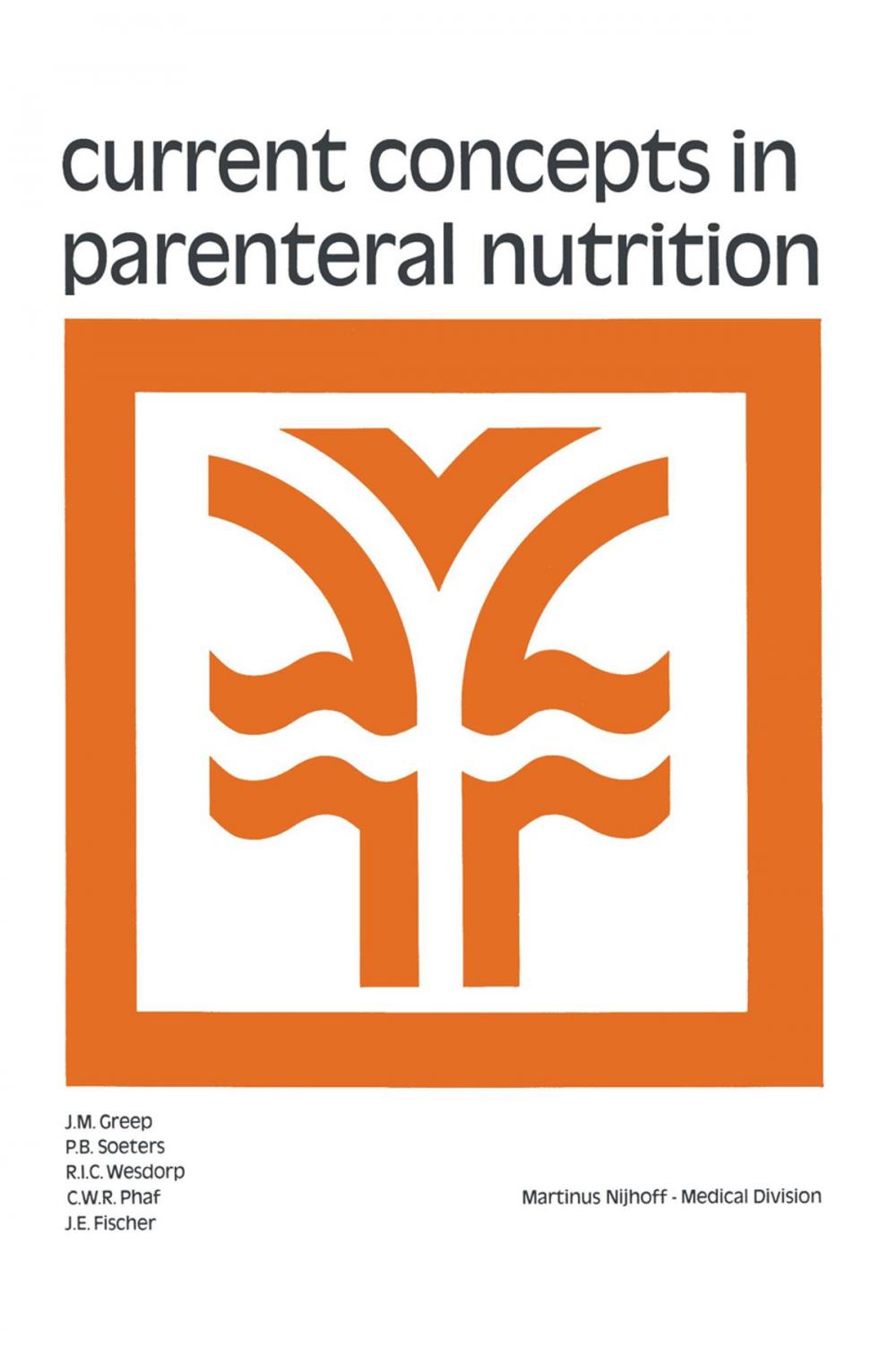 Big bigCover of Current Concepts in Parenteral Nutrition