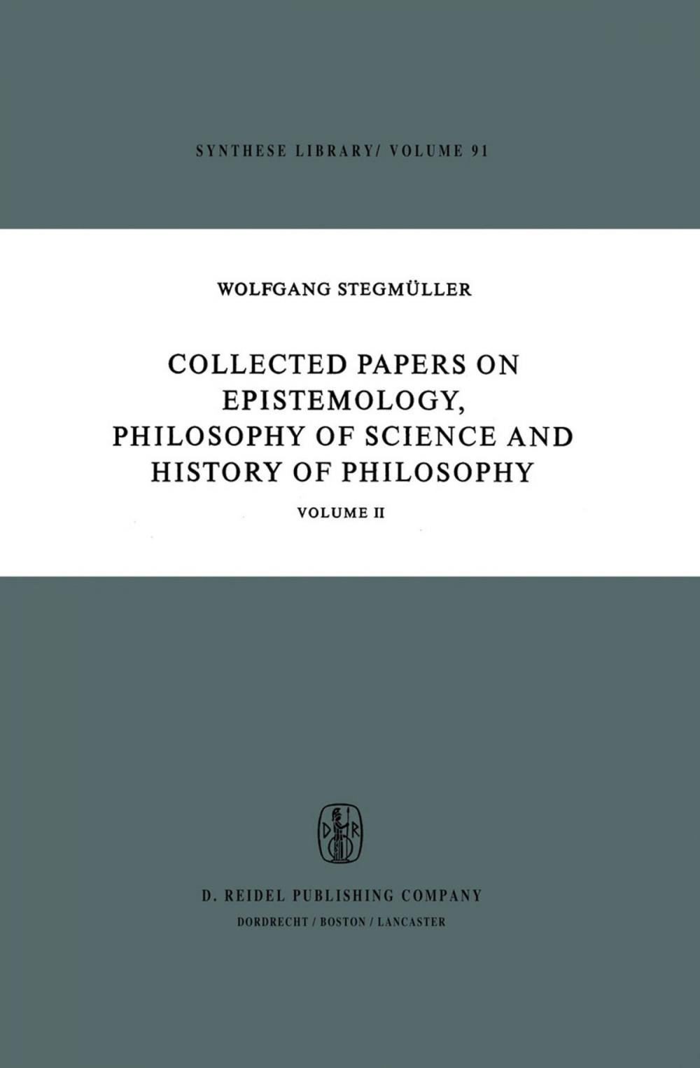 Big bigCover of Collected Papers on Epistemology, Philosophy of Science and History of Philosophy