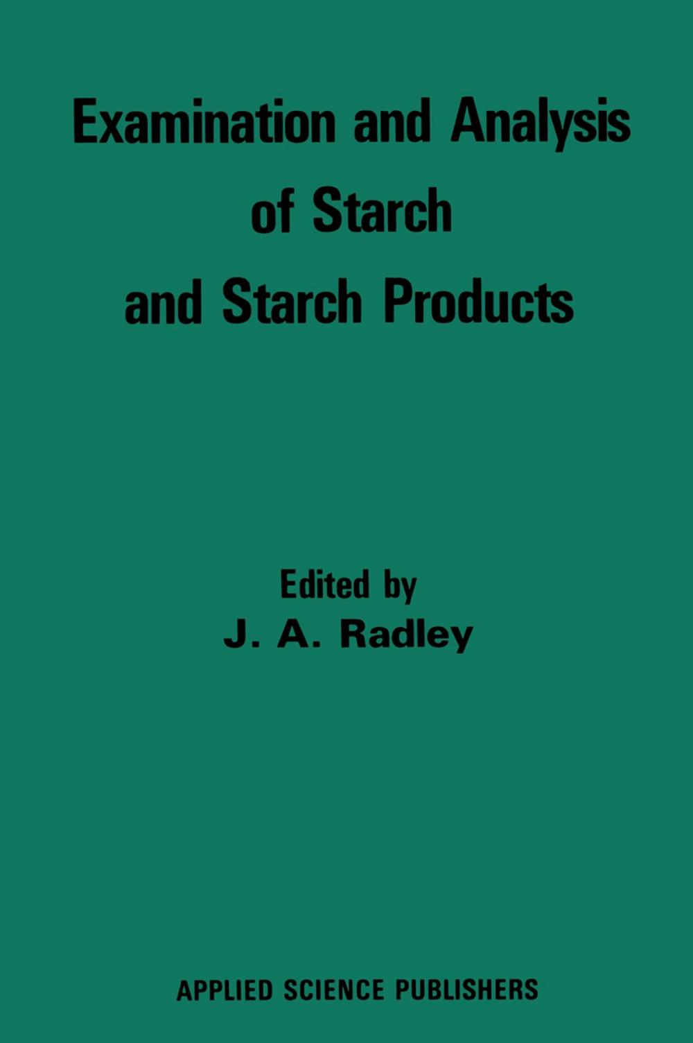 Big bigCover of Examination and Analysis of Starch and Starch Products