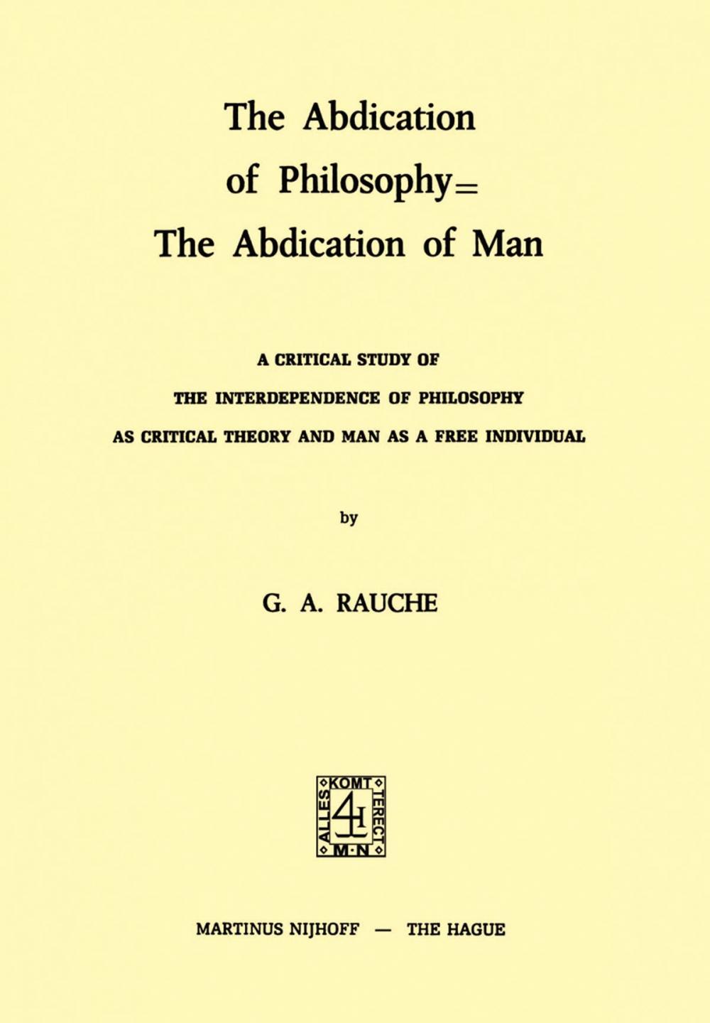 Big bigCover of The Abdication of Philosophy = The Abdication of Man