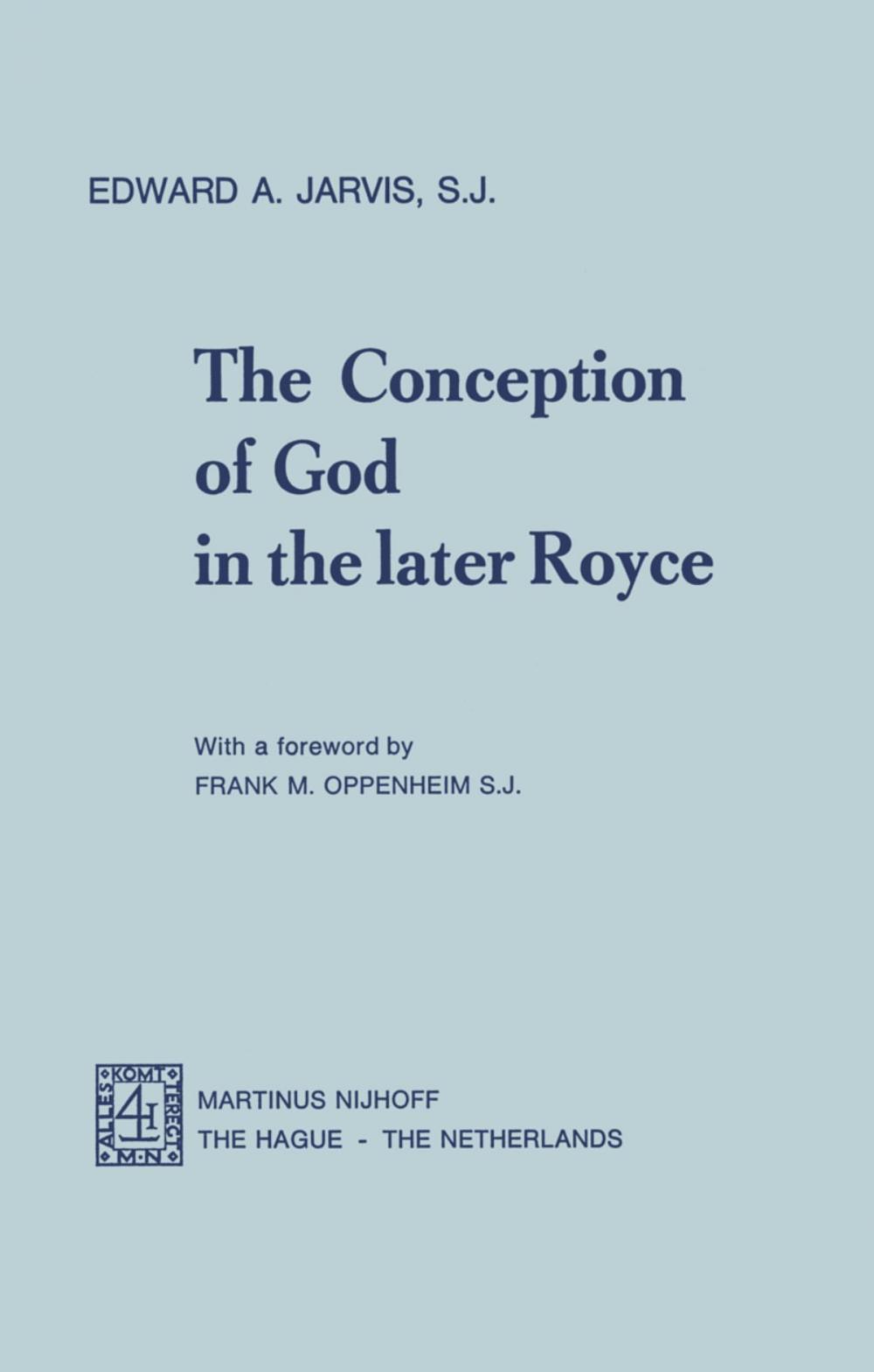 Big bigCover of The Conception of God in the Later Royce