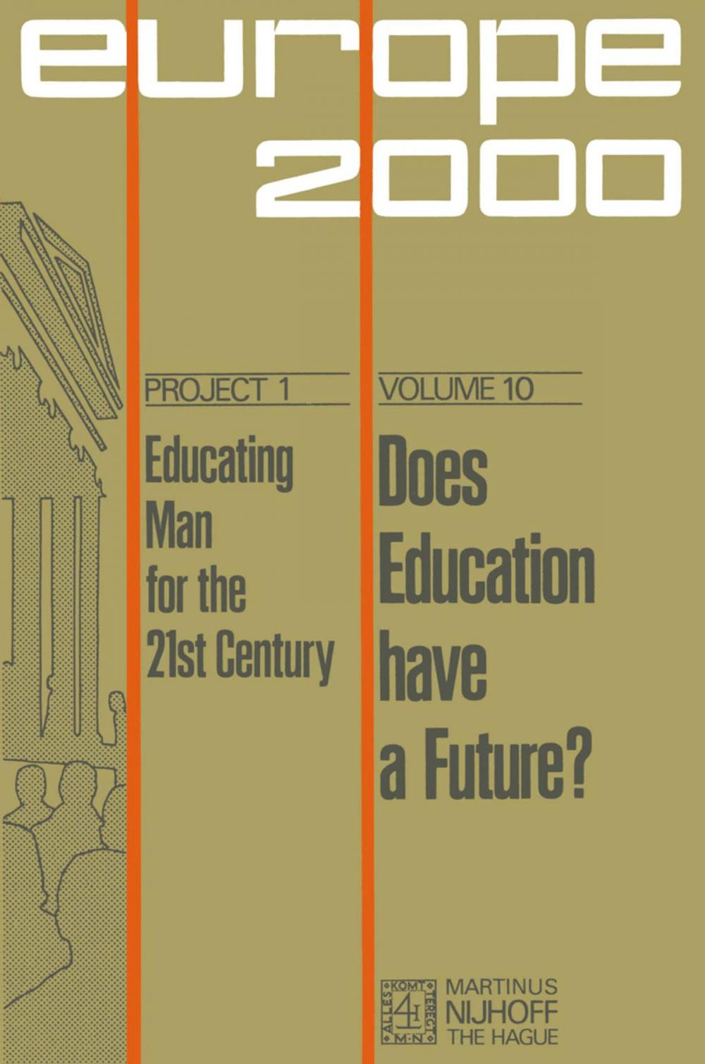 Big bigCover of Does Education Have a Future?