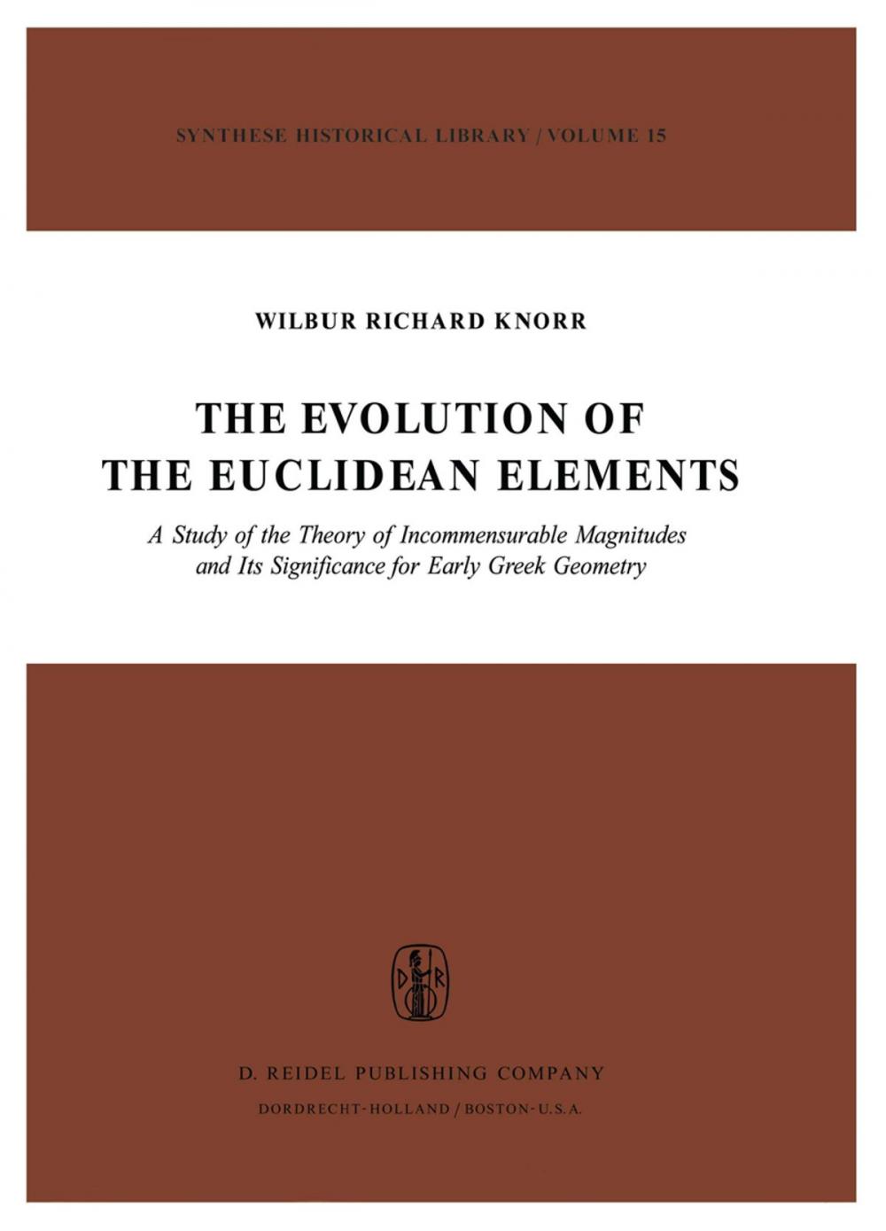 Big bigCover of The Evolution of the Euclidean Elements