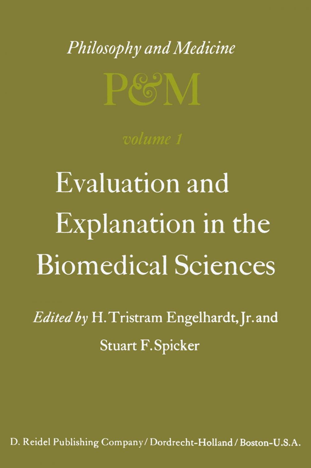 Big bigCover of Evaluation and Explanation in the Biomedical Sciences