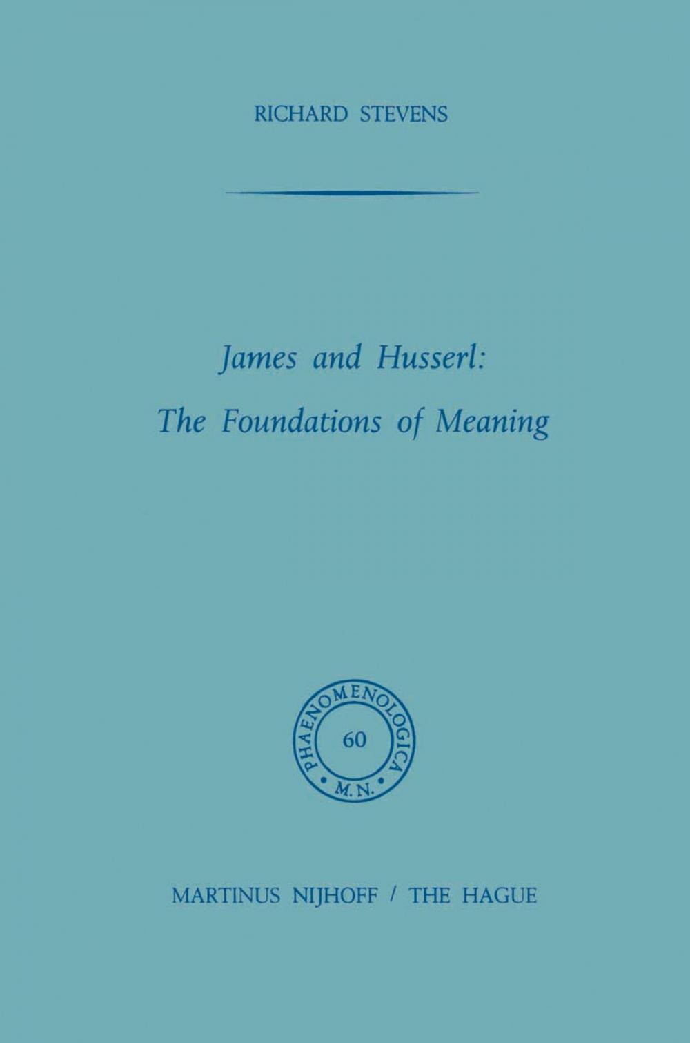 Big bigCover of James and Husserl: The Foundations of Meaning