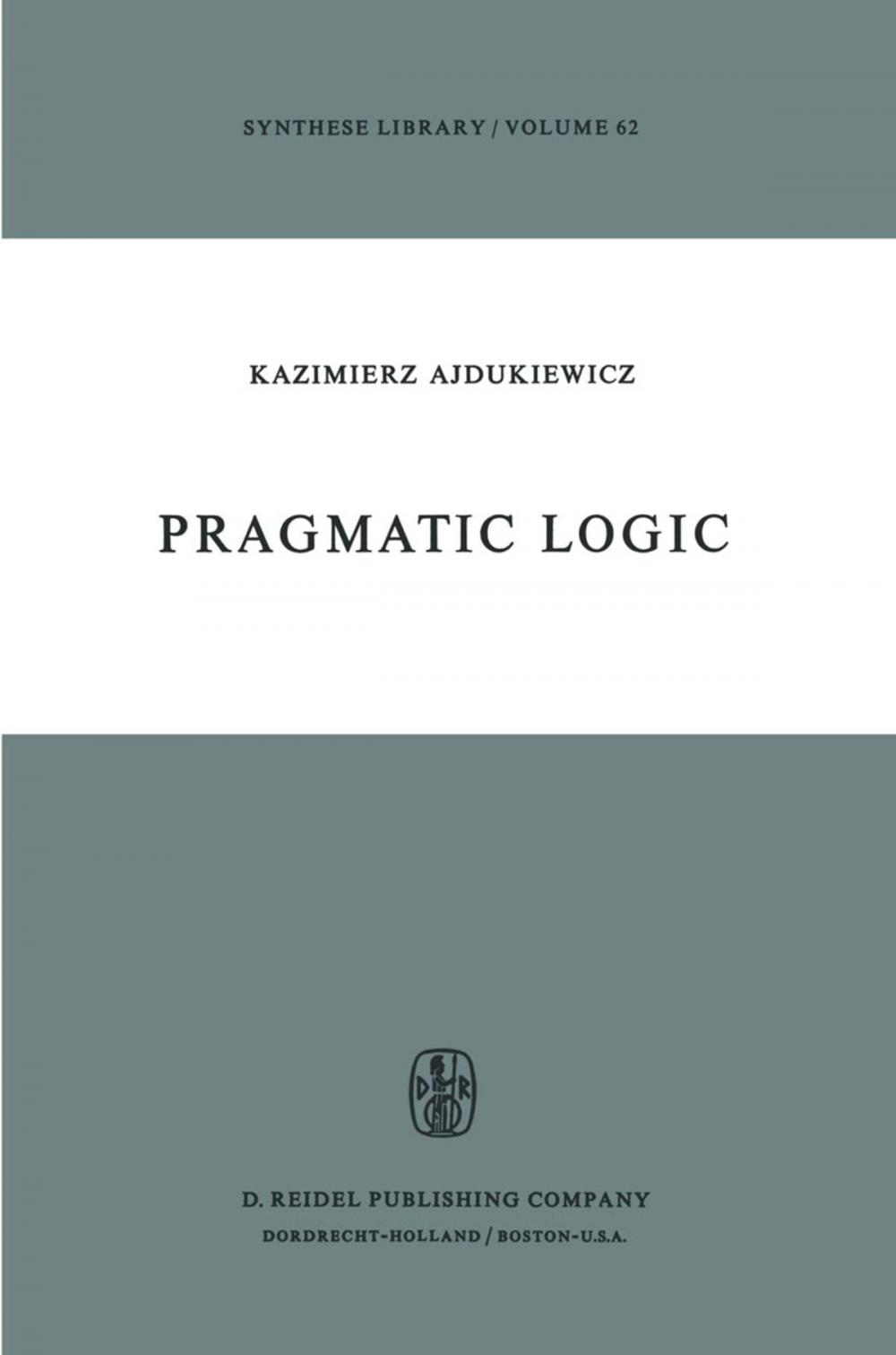 Big bigCover of Pragmatic Logic