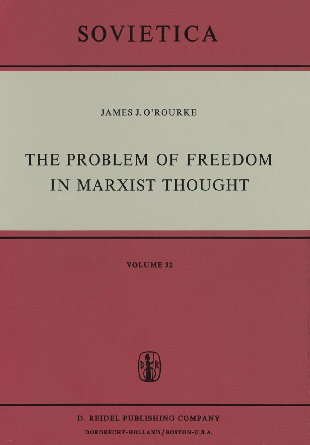 Big bigCover of The Problem of Freedom in Marxist Thought