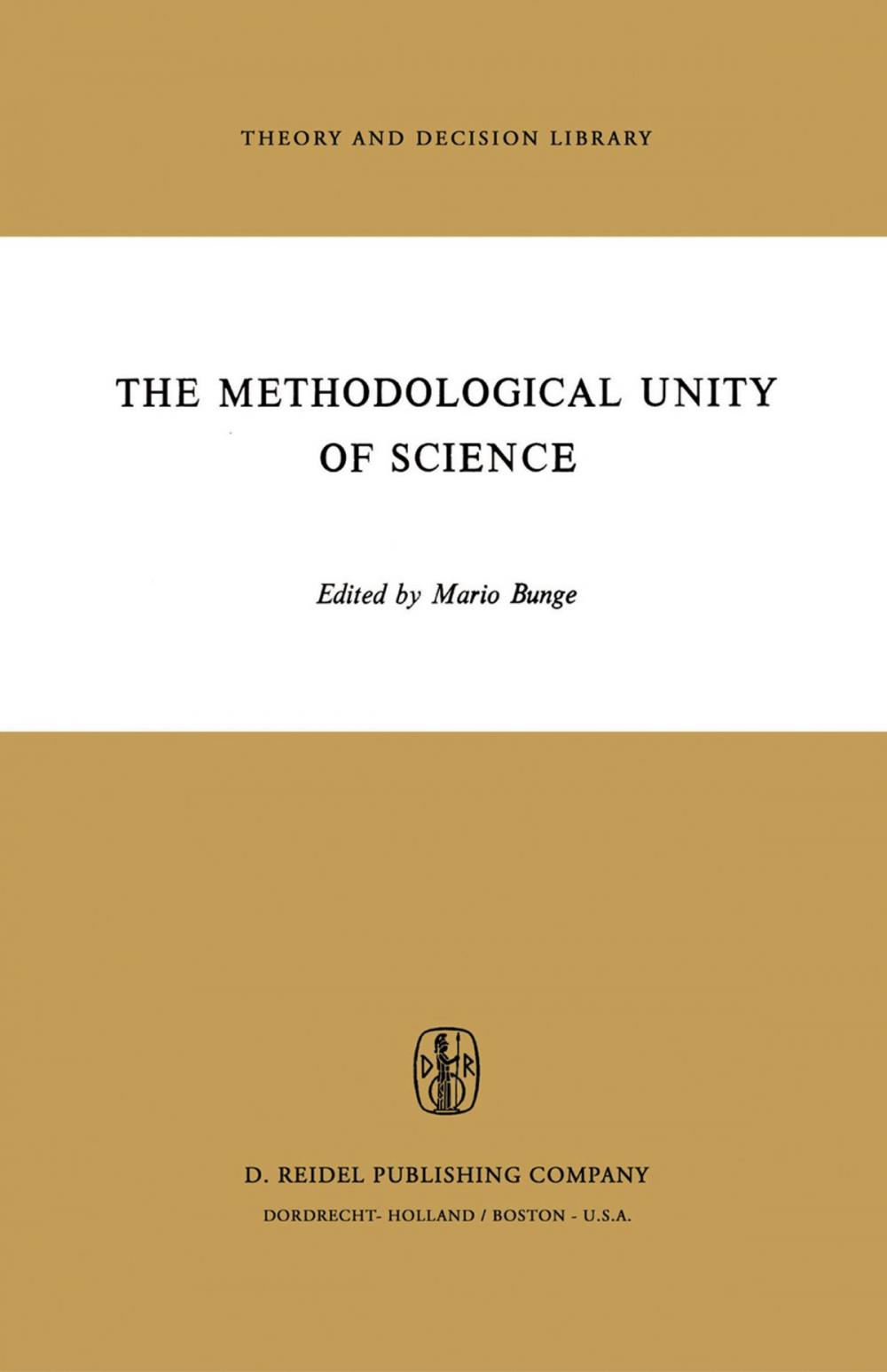 Big bigCover of The Methodological Unity of Science