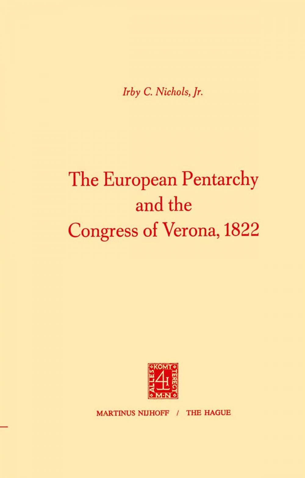 Big bigCover of The European Pentarchy and the Congress of Verona, 1822