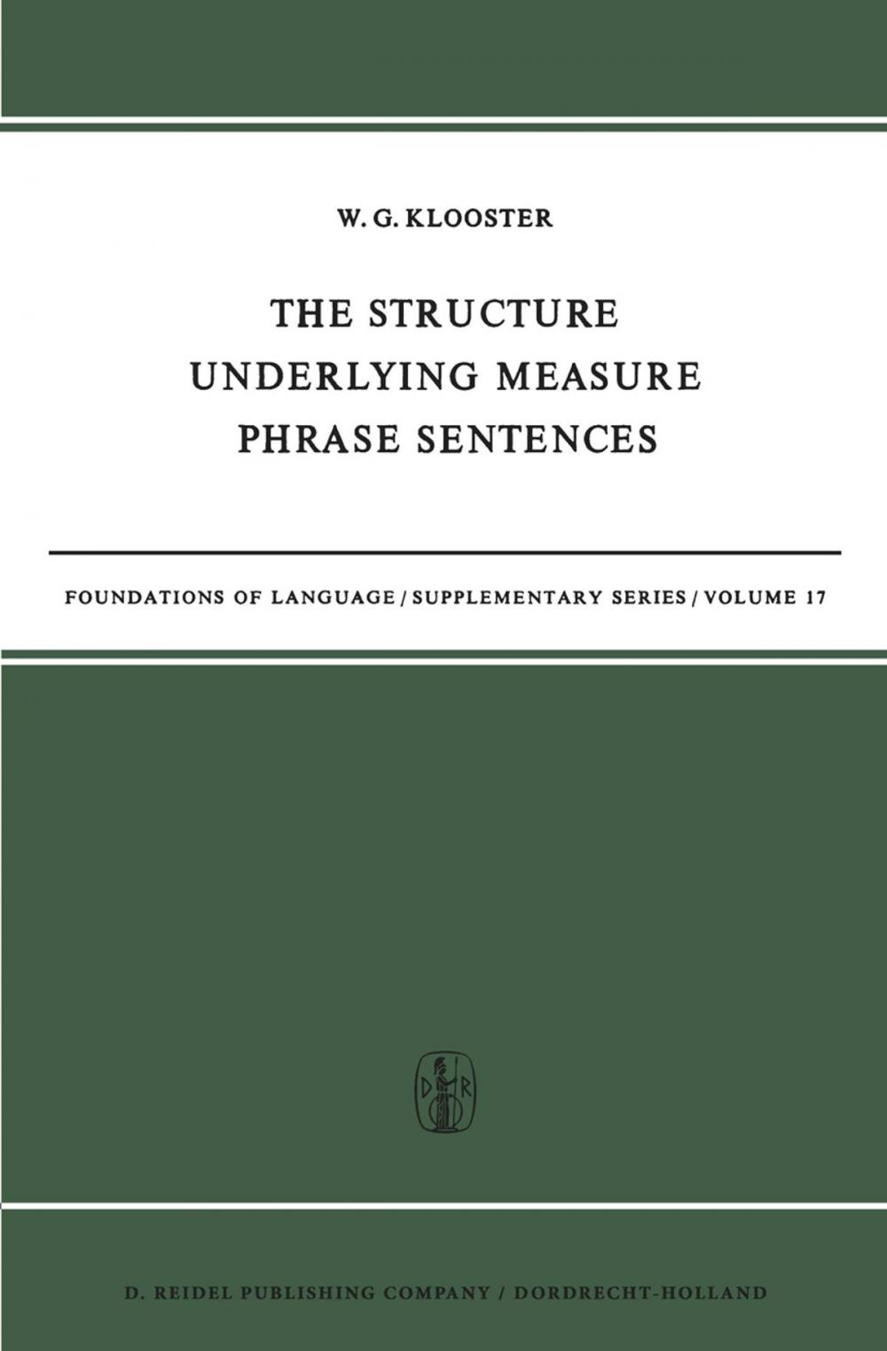 Big bigCover of The Structure Underlying Measure Phrase Sentences