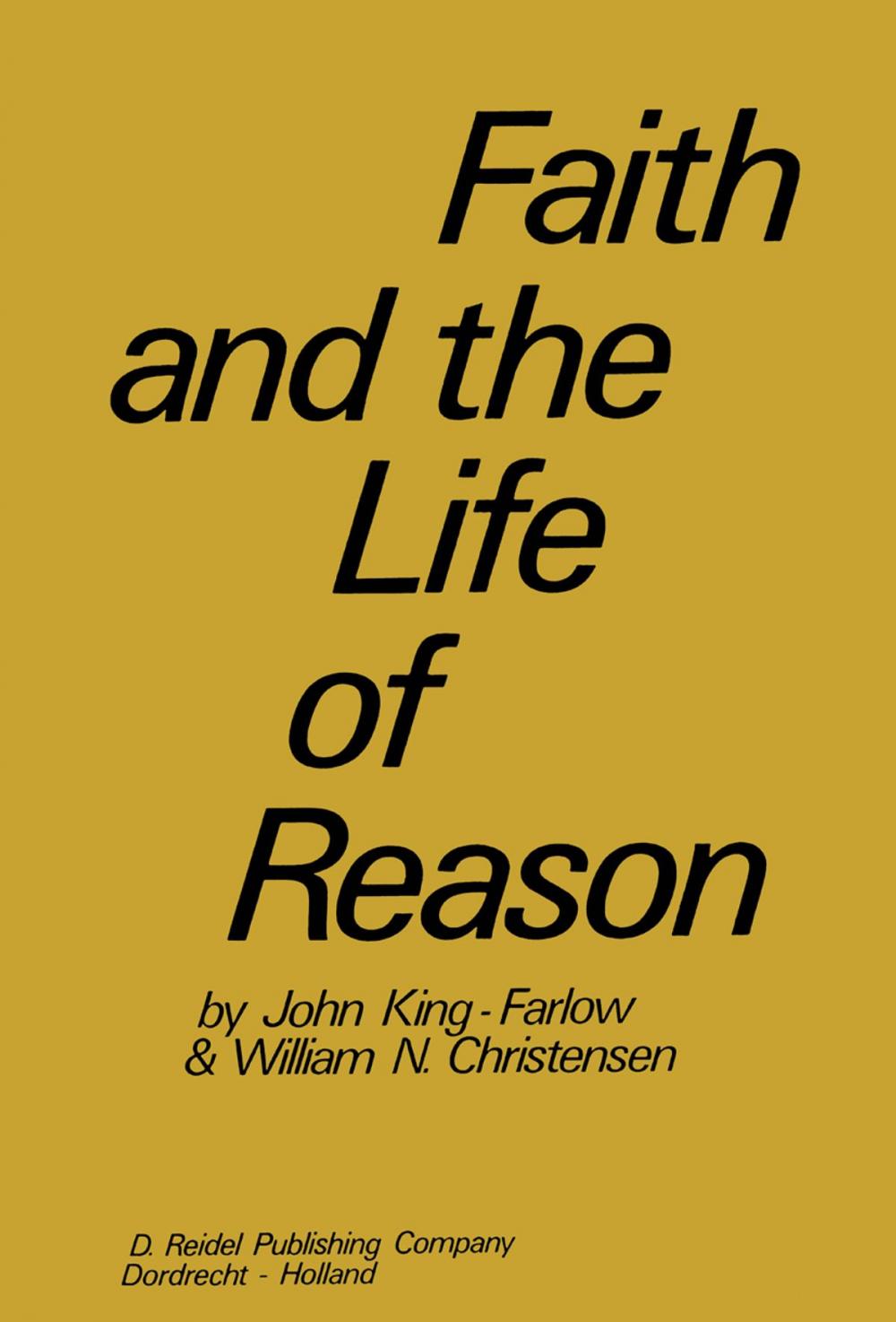 Big bigCover of Faith and the Life of Reason