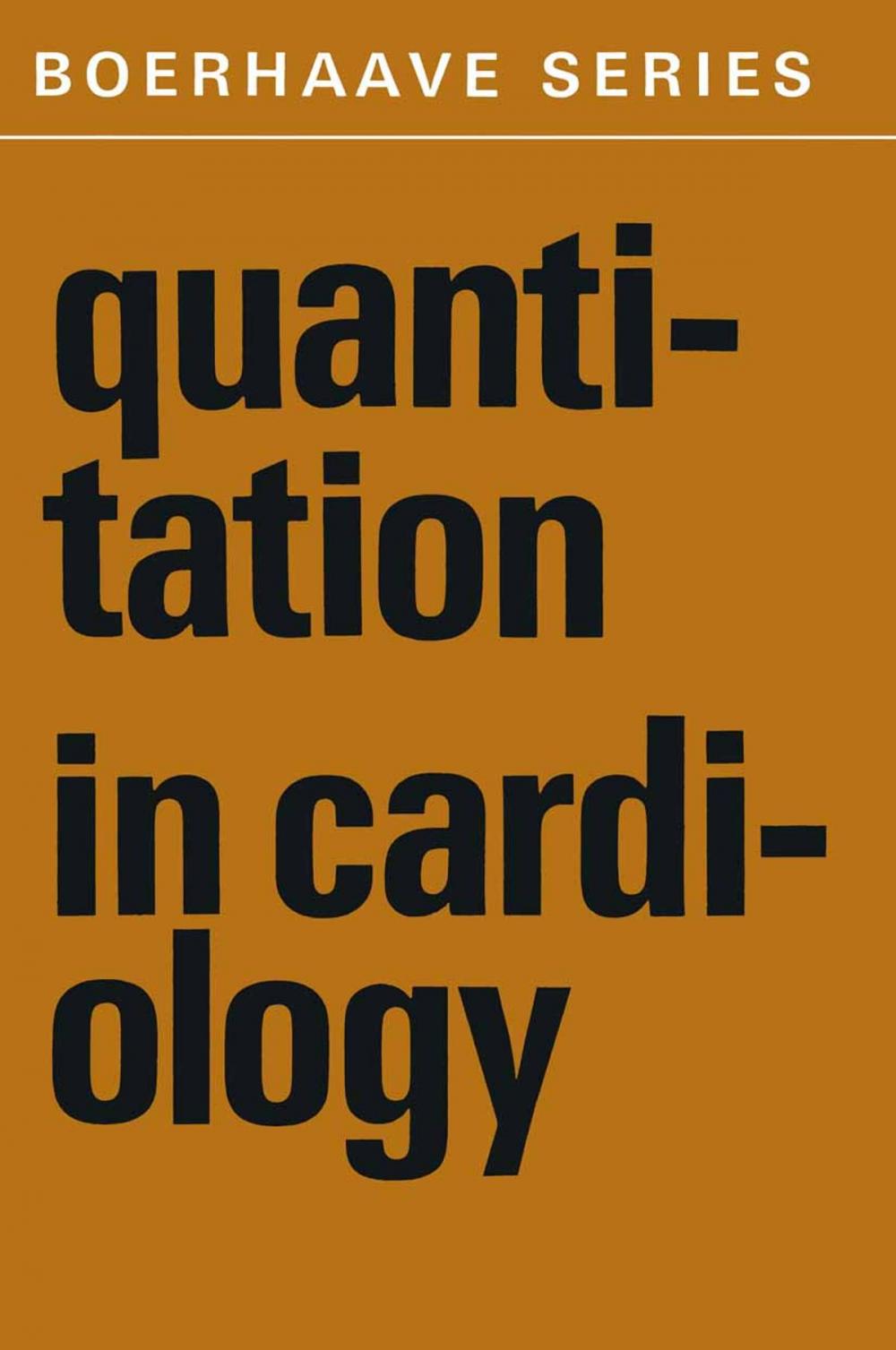 Big bigCover of Quantitation in Cardiology