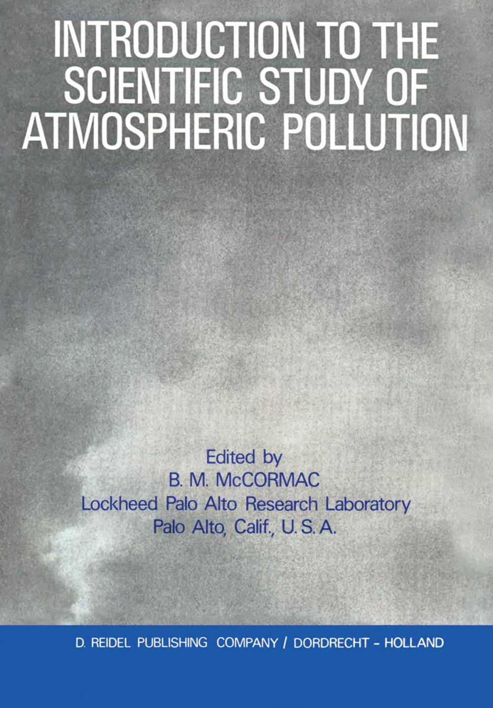 Big bigCover of Introduction to the Scientific Study of Atmospheric Pollution