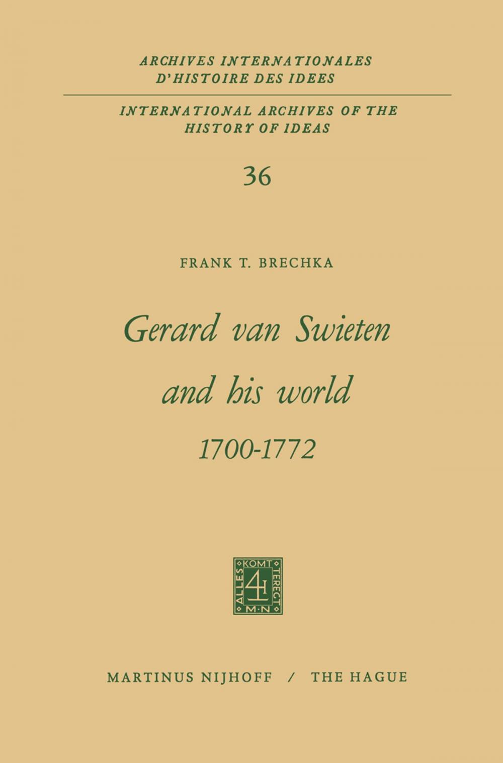 Big bigCover of Gerard Van Swieten and His World 1700–1772