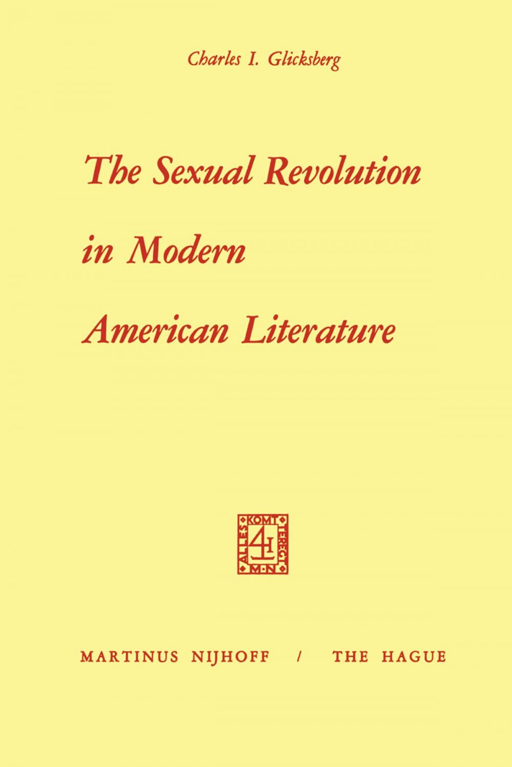 Big bigCover of The Sexual Revolution in Modern American Literature