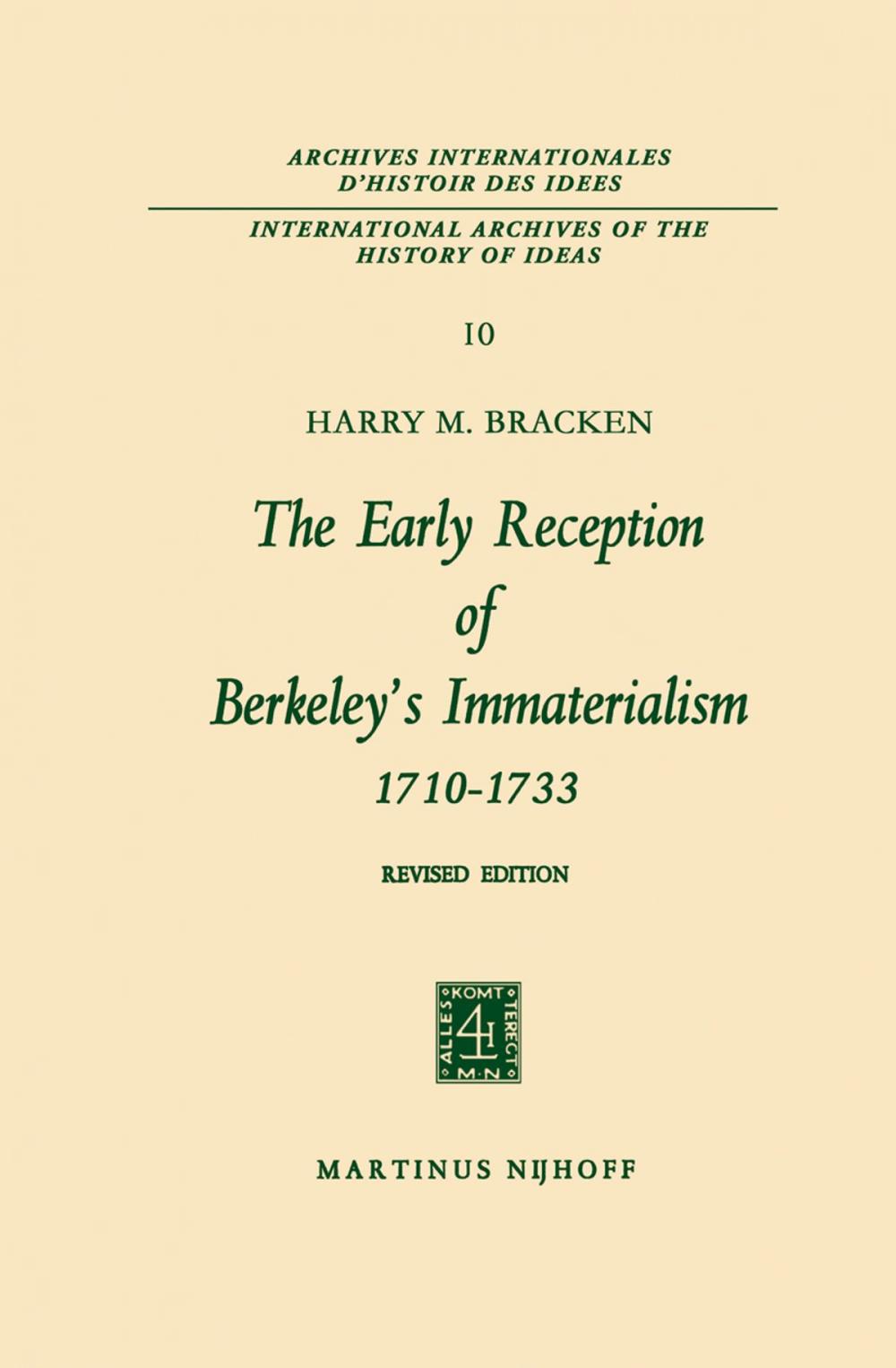 Big bigCover of The Early Reception of Berkeley’s Immaterialism 1710–1733