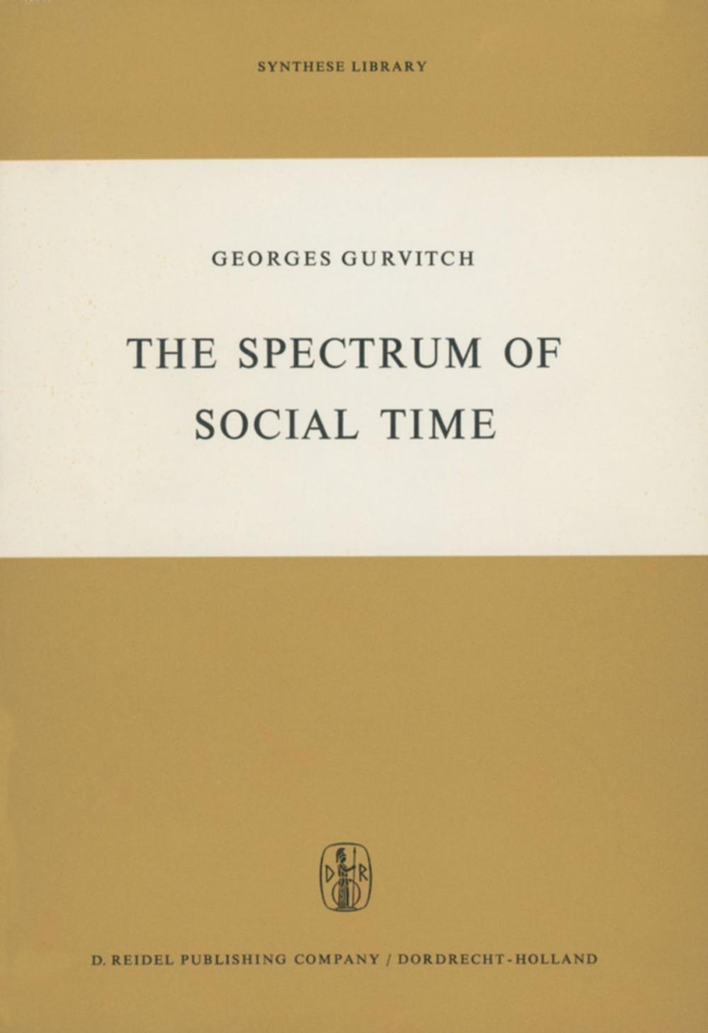 Big bigCover of The Spectrum of Social Time