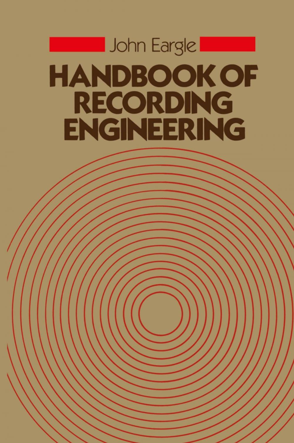 Big bigCover of Handbook of Recording Engineering