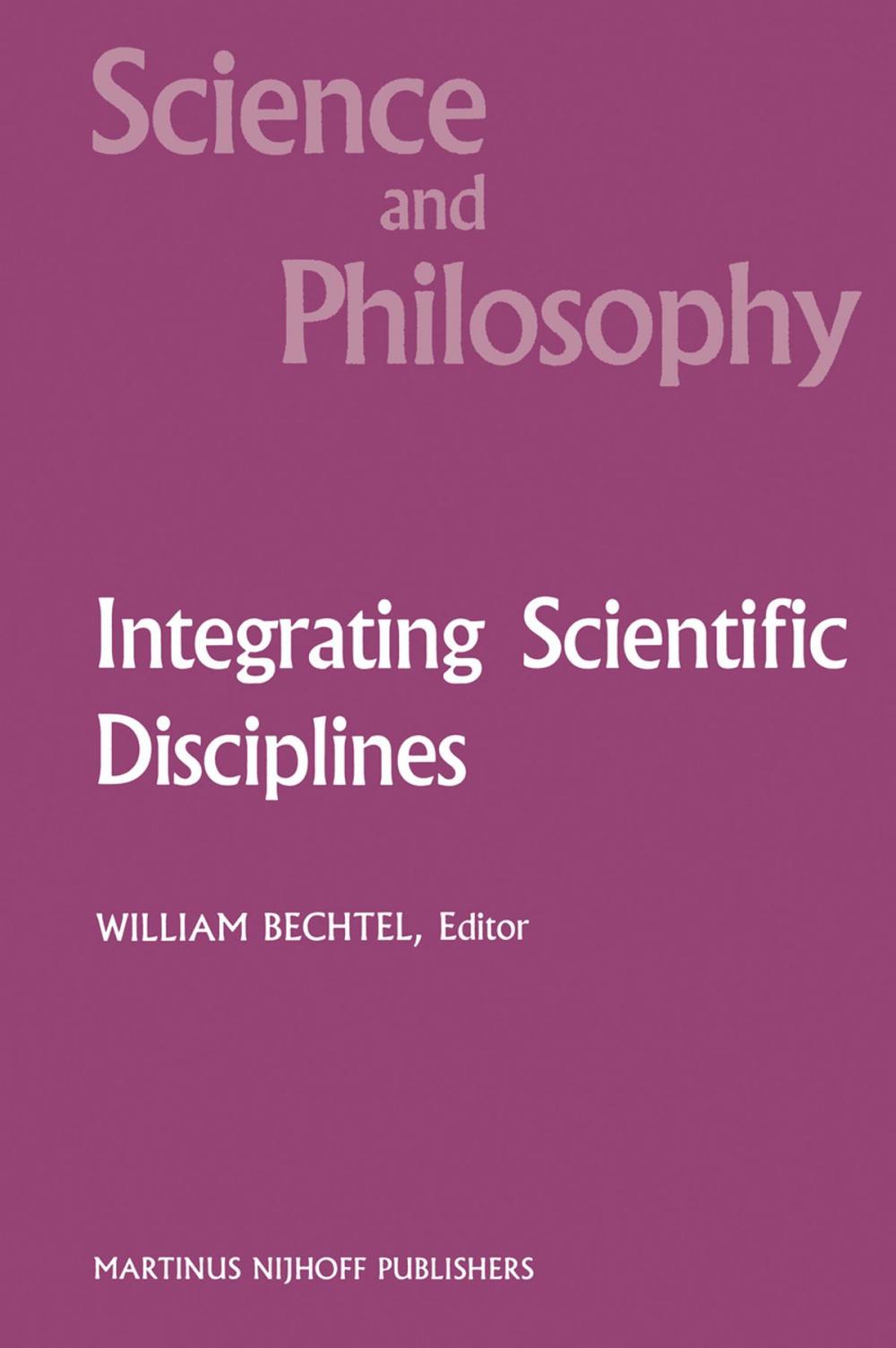 Big bigCover of Integrating Scientific Disciplines