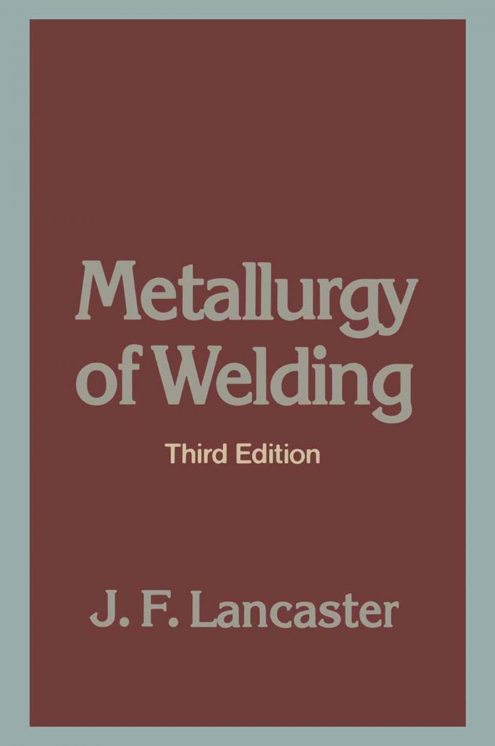 Big bigCover of Metallurgy of Welding