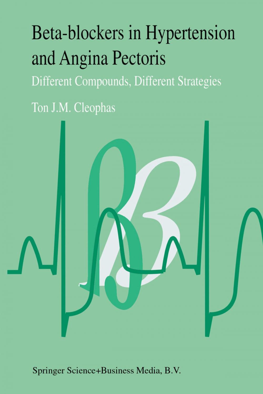 Big bigCover of Beta-Blockers in Hypertension and Angina Pectoris