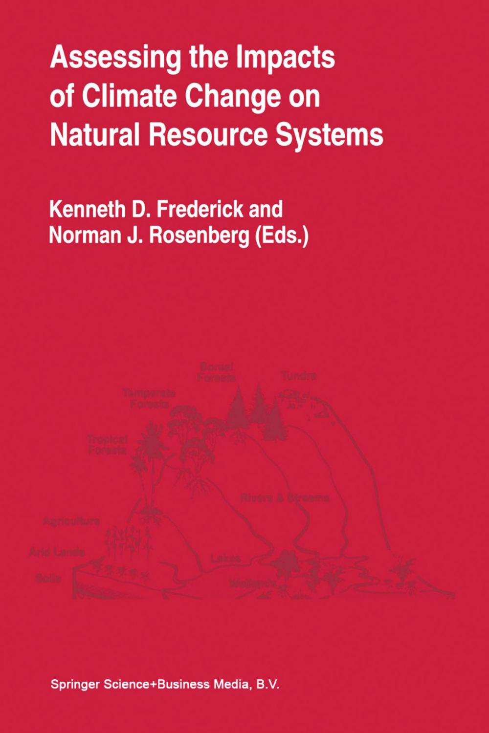 Big bigCover of Assessing the Impacts of Climate Change on Natural Resource Systems