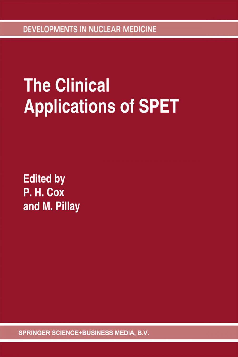 Big bigCover of The Clinical Applications of SPET