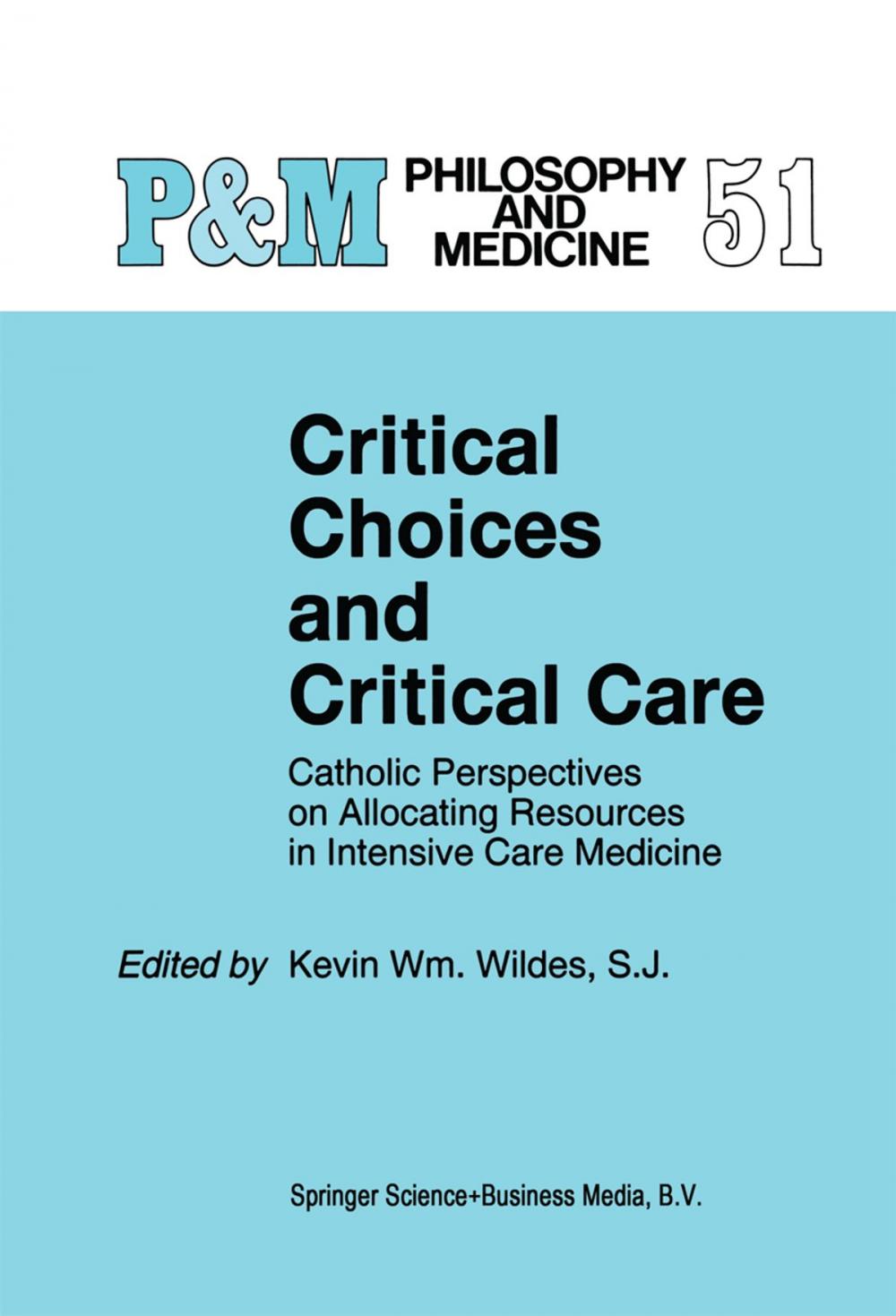 Big bigCover of Critical Choices and Critical Care