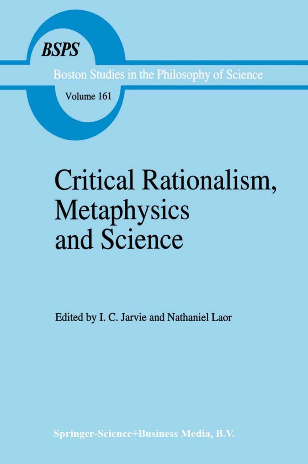 Big bigCover of Critical Rationalism, Metaphysics and Science