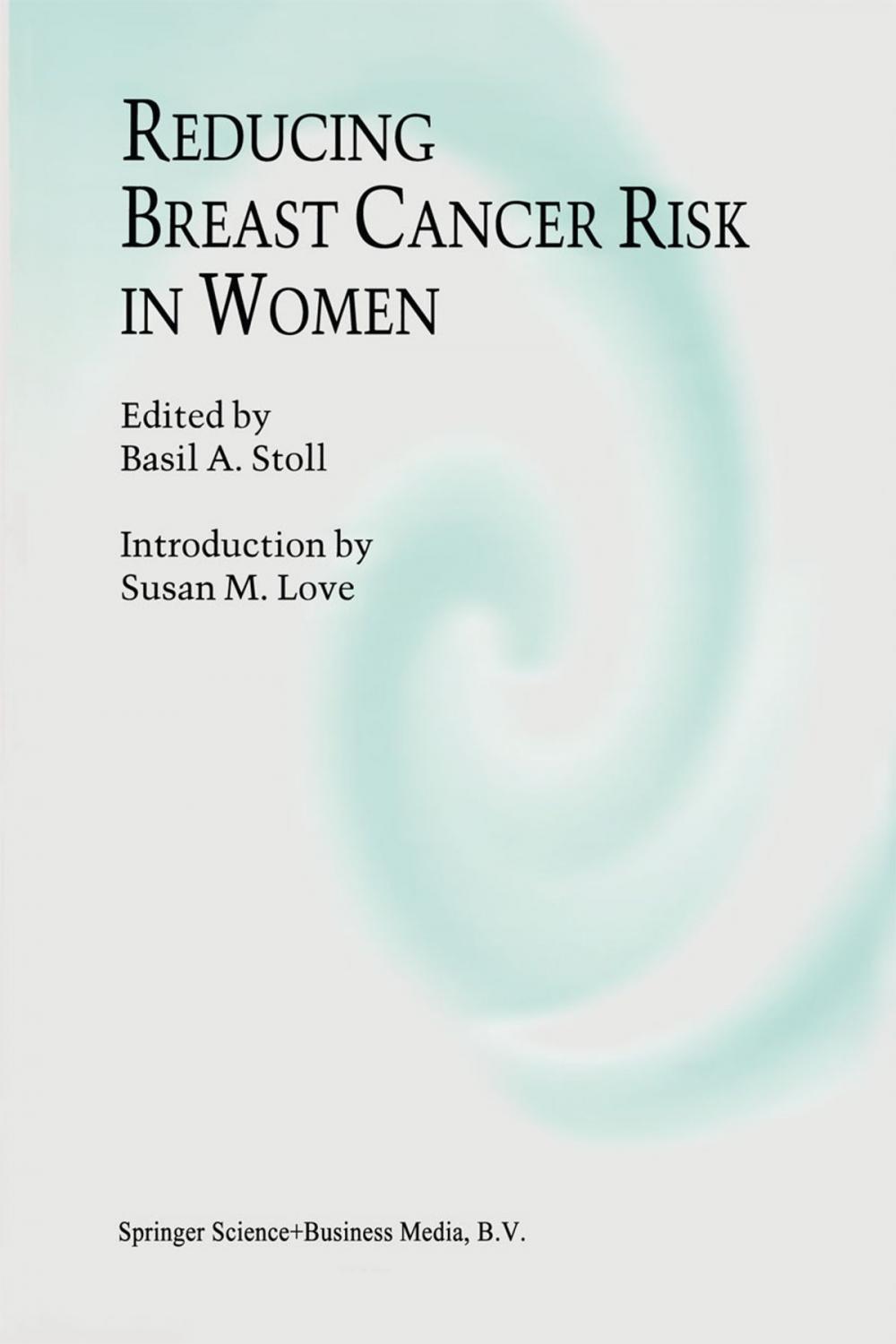 Big bigCover of Reducing Breast Cancer Risk in Women