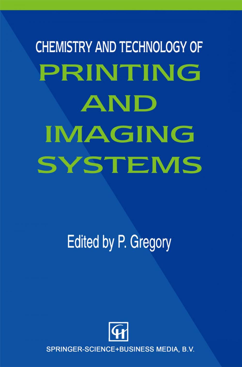 Big bigCover of Chemistry and Technology of Printing and Imaging Systems