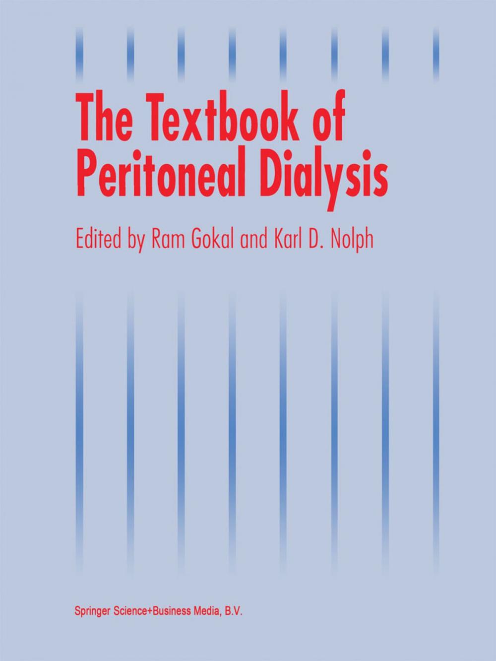 Big bigCover of The Textbook of Peritoneal Dialysis