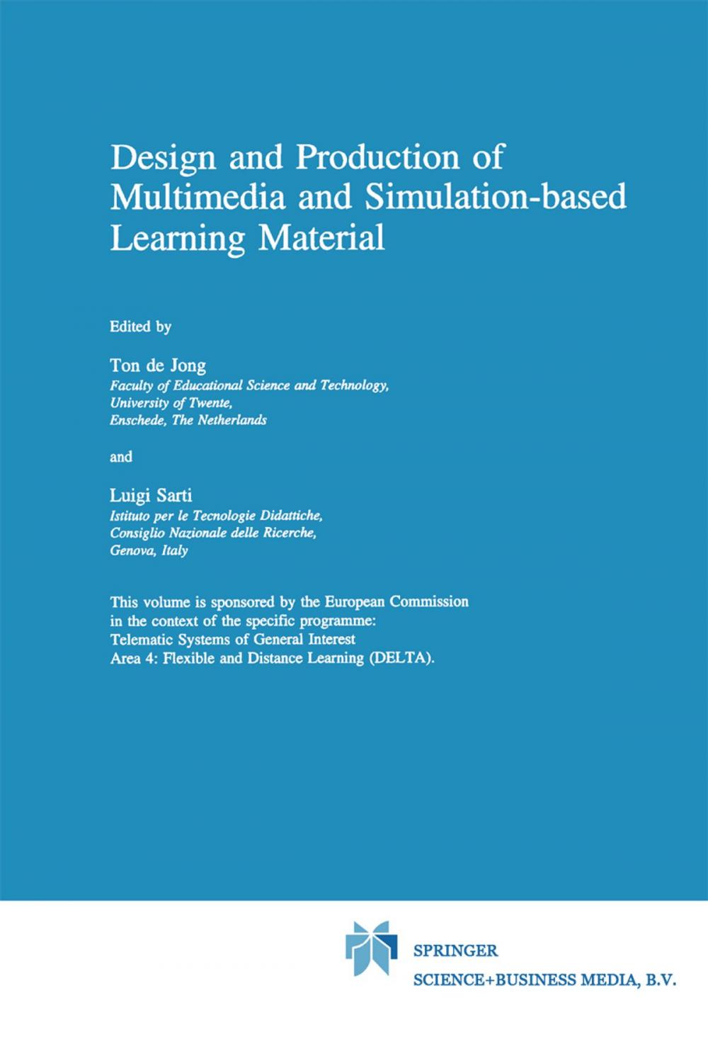 Big bigCover of Design and Production of Multimedia and Simulation-based Learning Material