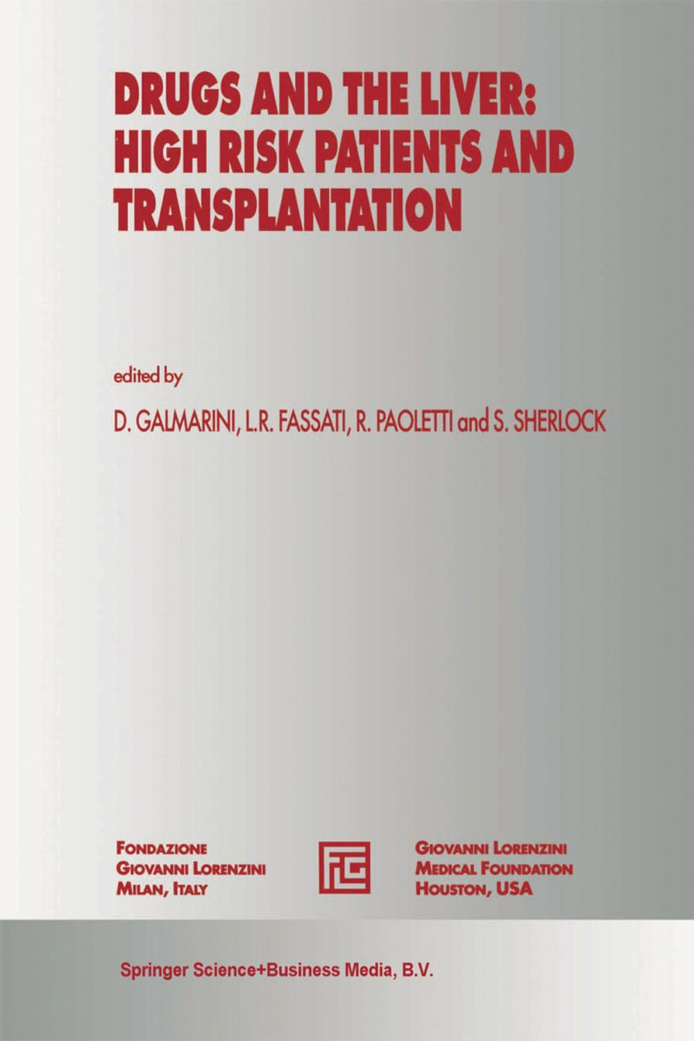 Big bigCover of Drugs and the Liver: High Risk Patients and Transplantation