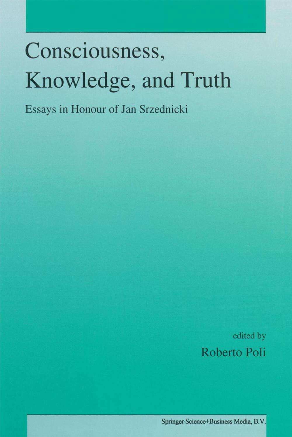Big bigCover of Consciousness, Knowledge, and Truth