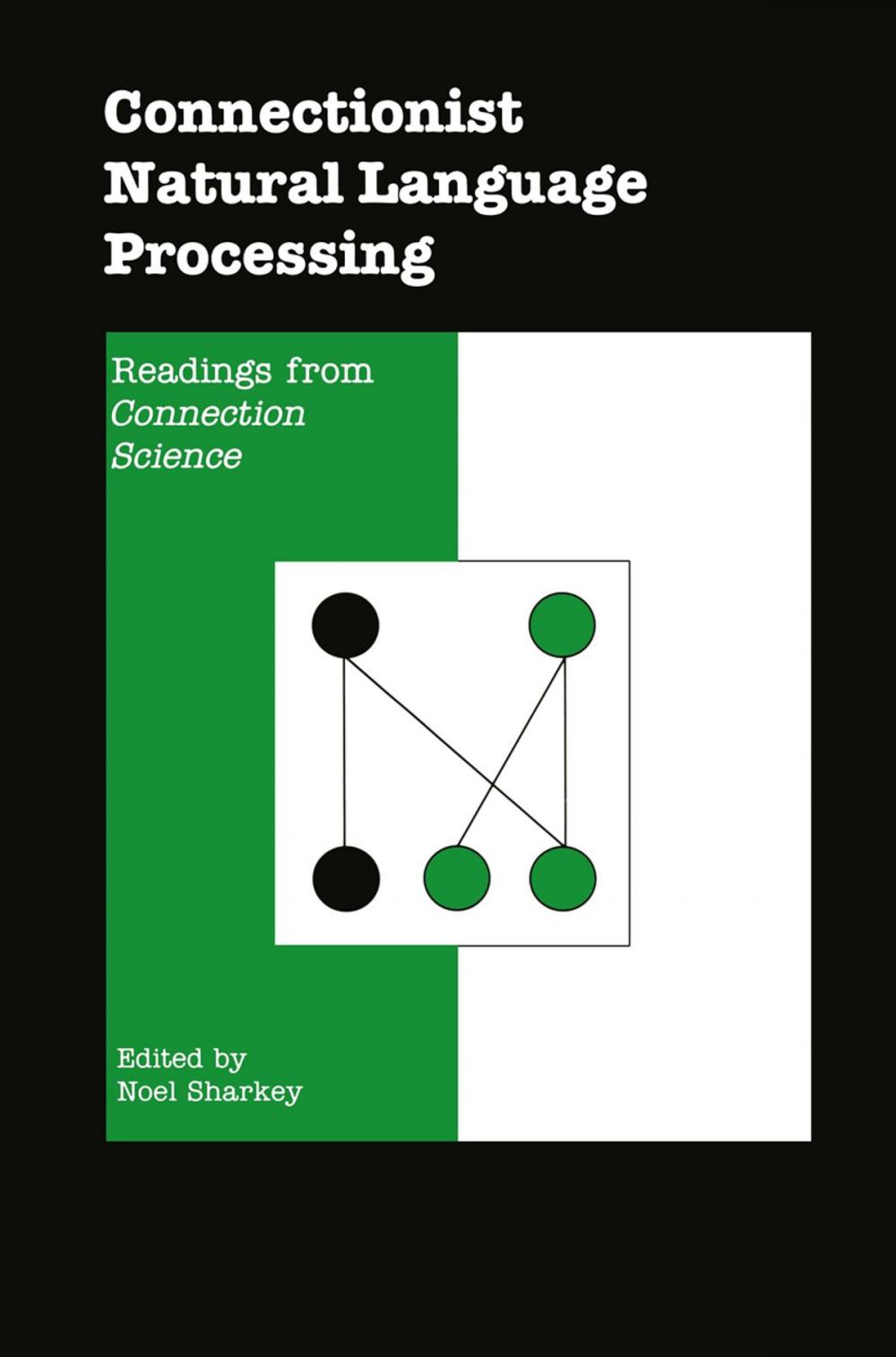 Big bigCover of Connectionist Natural Language Processing